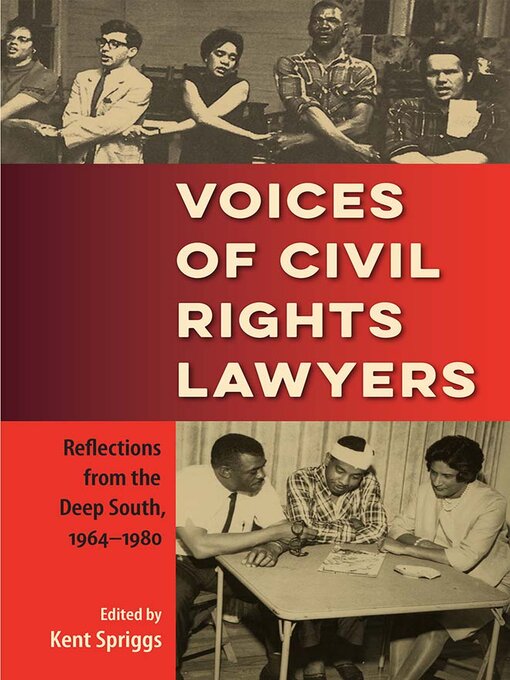 Title details for Voices of Civil Rights Lawyers by Kent Spriggs - Available